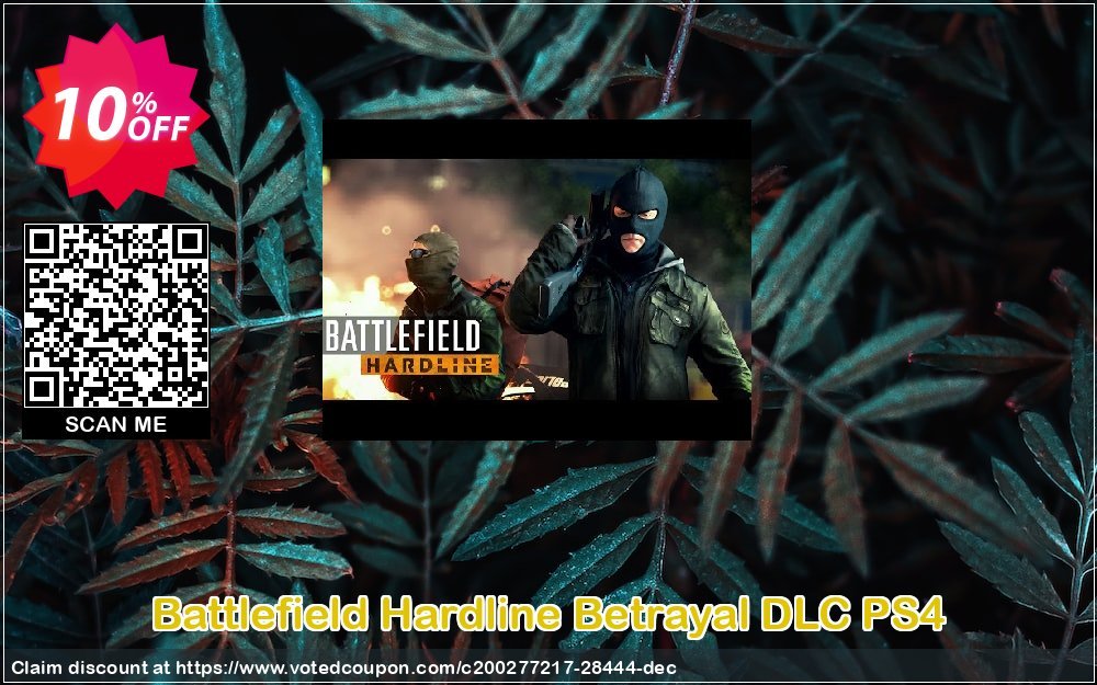 Battlefield Hardline Betrayal DLC PS4 Coupon, discount Battlefield Hardline Betrayal DLC PS4 Deal. Promotion: Battlefield Hardline Betrayal DLC PS4 Exclusive Easter Sale offer 