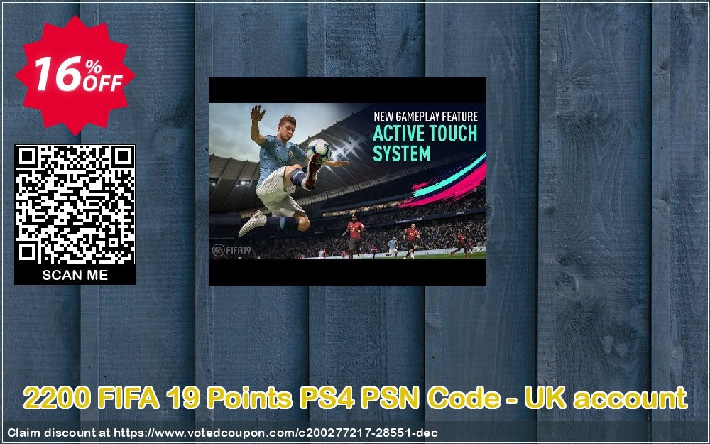 2200 FIFA 19 Points PS4 PSN Code - UK account Coupon, discount 2200 FIFA 19 Points PS4 PSN Code - UK account Deal. Promotion: 2200 FIFA 19 Points PS4 PSN Code - UK account Exclusive Easter Sale offer 