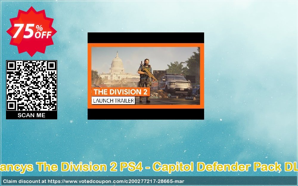 Tom Clancys The Division 2 PS4 - Capitol Defender Pack DLC, EU  Coupon Code Apr 2024, 75% OFF - VotedCoupon