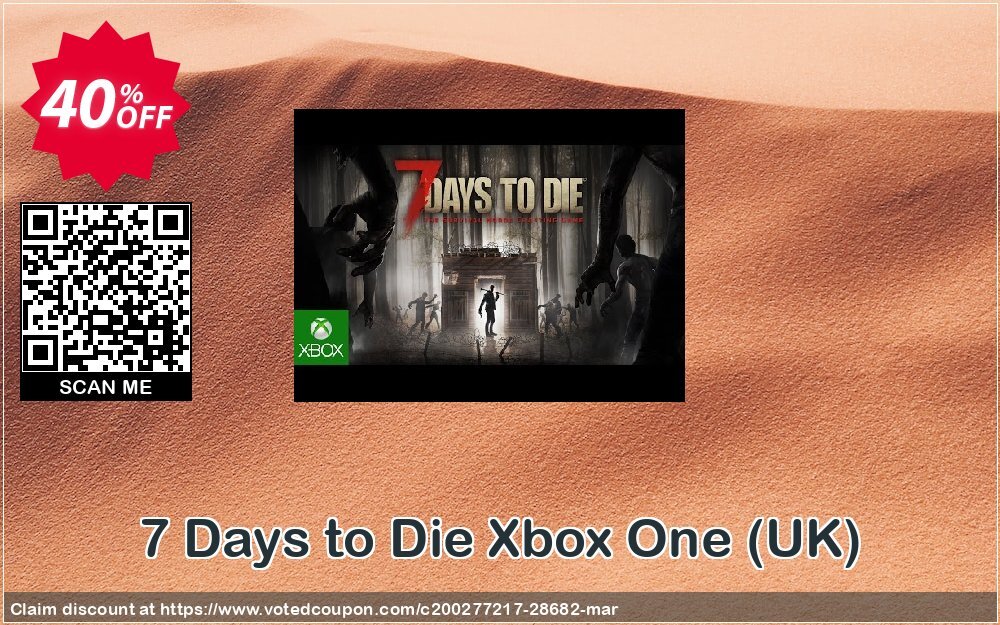 7 Days to Die Xbox One, UK  Coupon, discount 7 Days to Die Xbox One (UK) Deal. Promotion: 7 Days to Die Xbox One (UK) Exclusive Easter Sale offer 