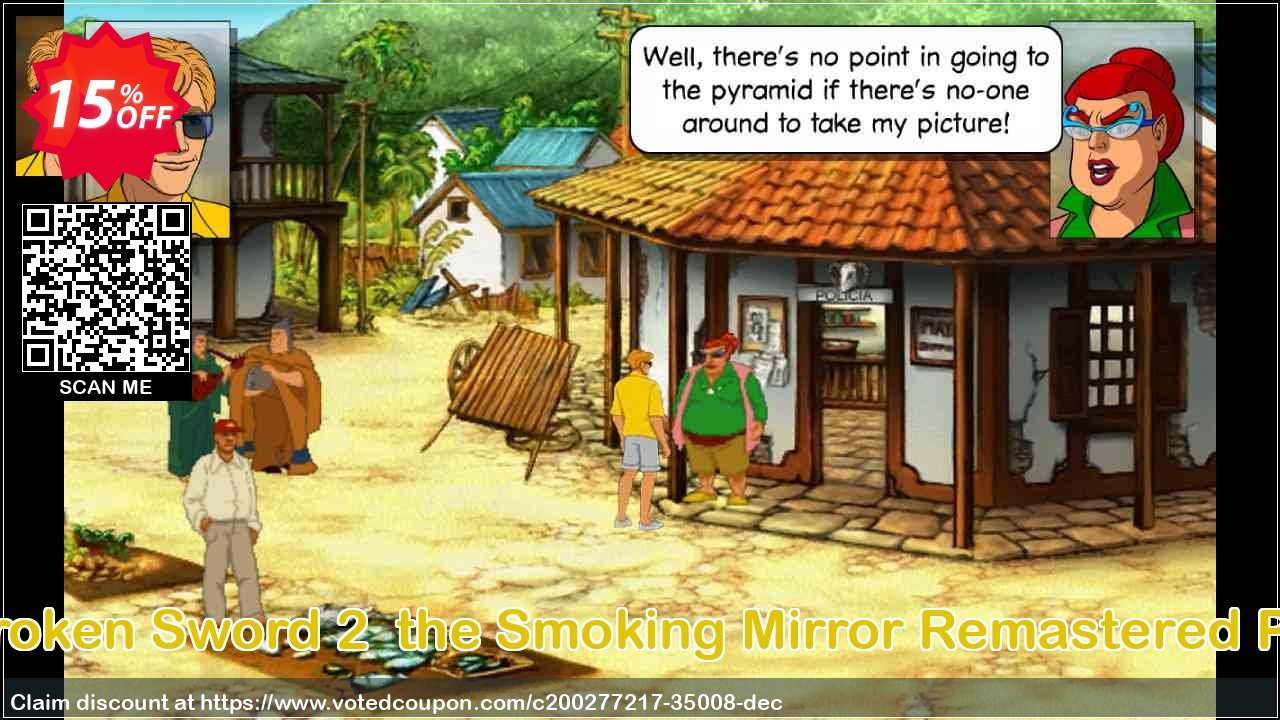 Broken Sword 2  the Smoking Mirror Remastered PC Coupon, discount Broken Sword 2  the Smoking Mirror Remastered PC Deal 2024 CDkeys. Promotion: Broken Sword 2  the Smoking Mirror Remastered PC Exclusive Sale offer 