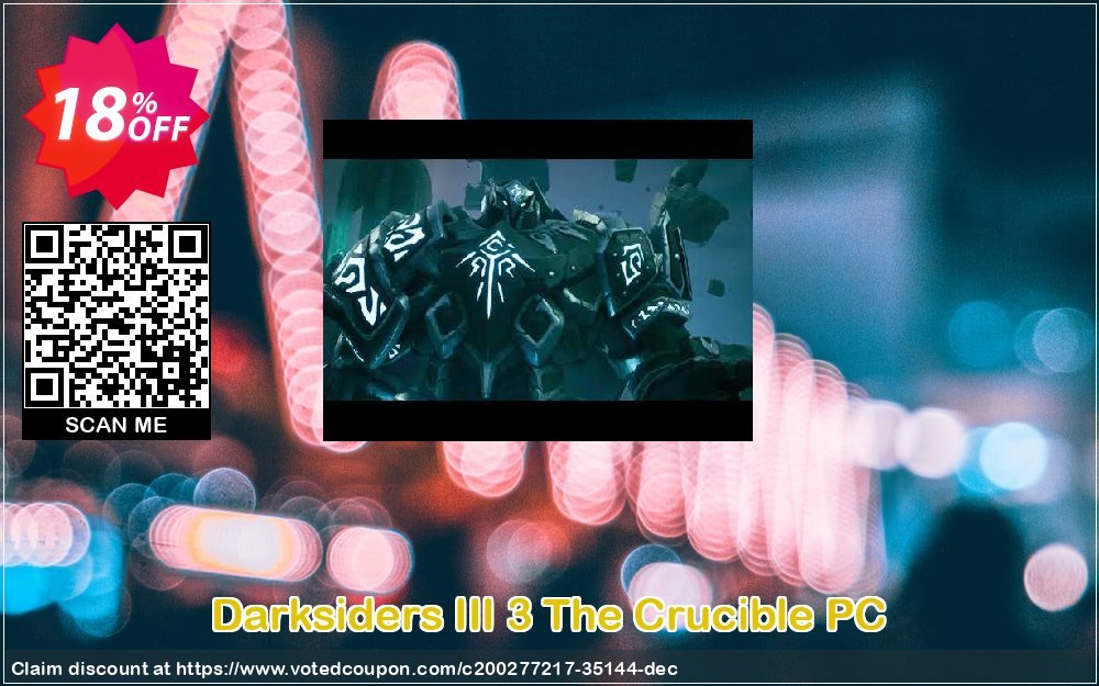 Darksiders III 3 The Crucible PC Coupon Code May 2024, 18% OFF - VotedCoupon