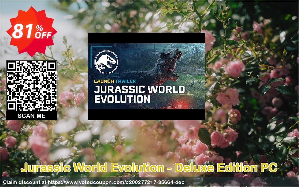 Jurassic World Evolution - Deluxe Edition PC Coupon Code Mar 2024, 81% OFF - VotedCoupon