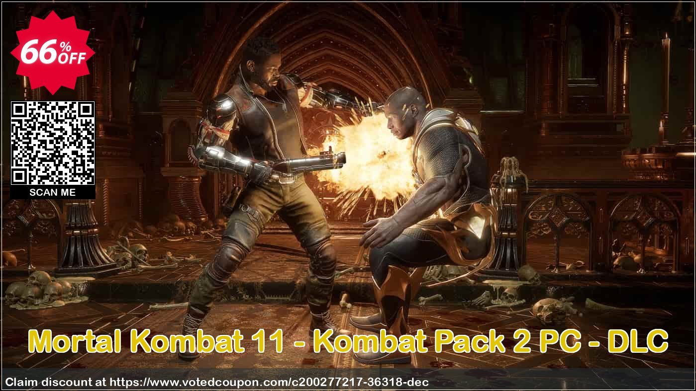 Mortal Kombat 11 - Kombat Pack 2 PC - DLC Coupon, discount Mortal Kombat 11 - Kombat Pack 2 PC - DLC Deal 2024 CDkeys. Promotion: Mortal Kombat 11 - Kombat Pack 2 PC - DLC Exclusive Sale offer 