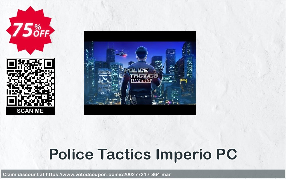 Police Tactics Imperio PC Coupon, discount Police Tactics Imperio PC Deal. Promotion: Police Tactics Imperio PC Exclusive offer 