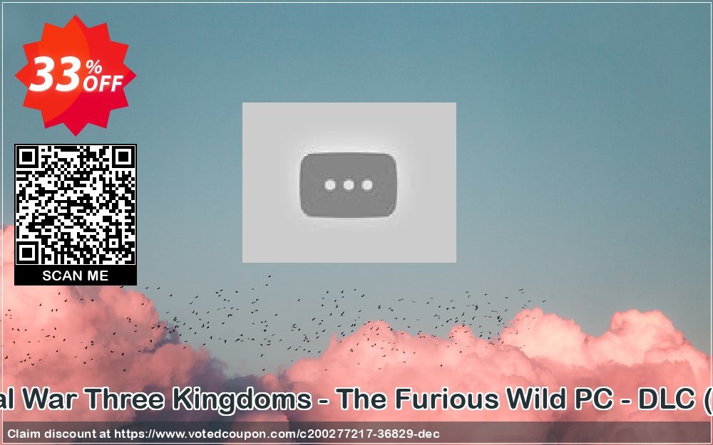 Total War Three Kingdoms - The Furious Wild PC - DLC, EU  Coupon Code Apr 2024, 33% OFF - VotedCoupon
