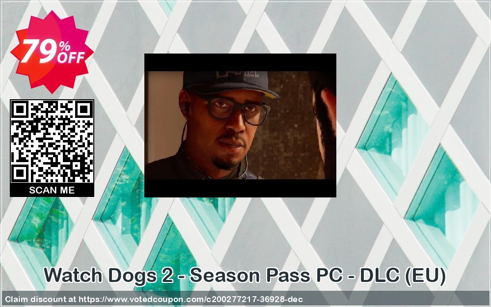 Watch Dogs 2 - Season Pass PC - DLC, EU  Coupon Code Apr 2024, 79% OFF - VotedCoupon