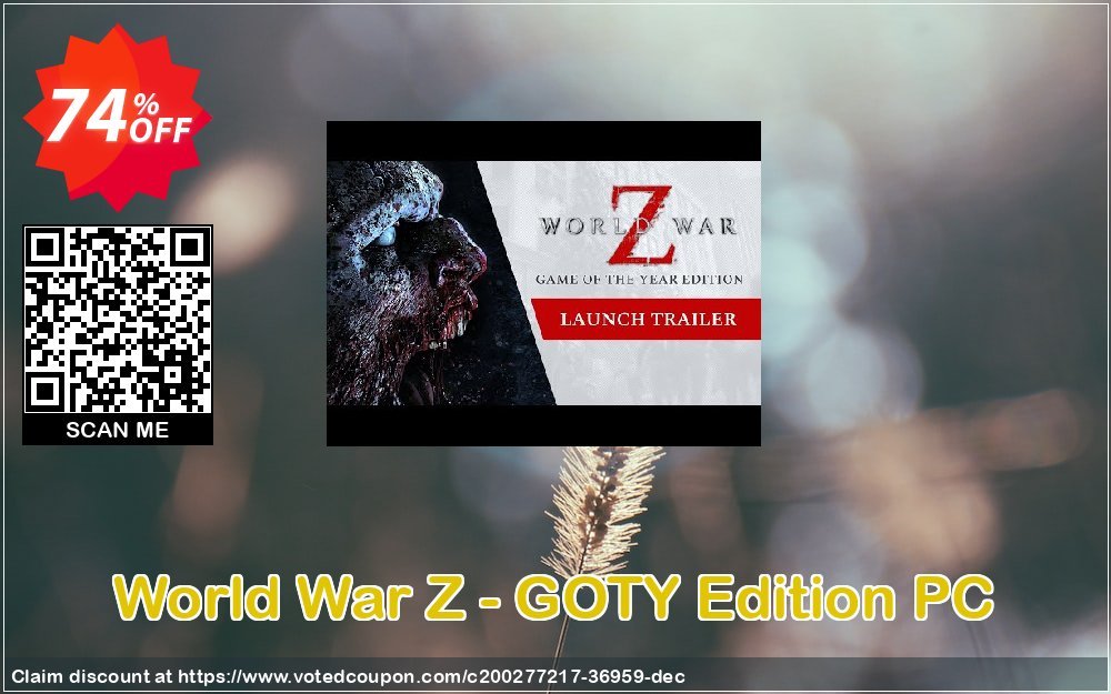 World War Z - GOTY Edition PC Coupon, discount World War Z - GOTY Edition PC Deal 2024 CDkeys. Promotion: World War Z - GOTY Edition PC Exclusive Sale offer 