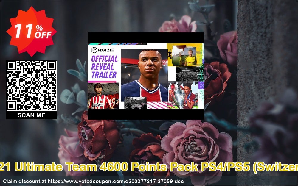 FIFA 21 Ultimate Team 4600 Points Pack PS4/PS5, Switzerland  Coupon Code Apr 2024, 11% OFF - VotedCoupon