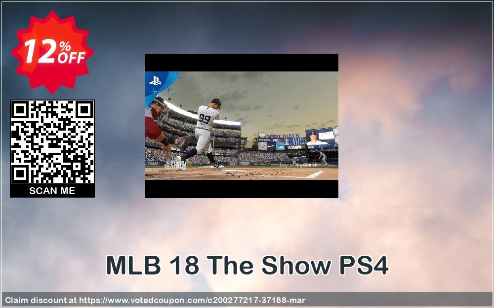 MLB 18 The Show PS4 Coupon, discount MLB 18 The Show PS4 Deal 2024 CDkeys. Promotion: MLB 18 The Show PS4 Exclusive Sale offer 