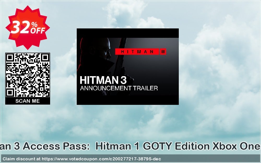 Hitman 3 Access Pass:  Hitman 1 GOTY Edition Xbox One, UK  Coupon Code May 2024, 32% OFF - VotedCoupon