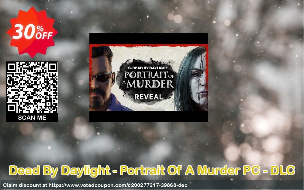 Dead By Daylight - Portrait Of A Murder PC - DLC Coupon, discount Dead By Daylight - Portrait Of A Murder PC - DLC Deal 2024 CDkeys. Promotion: Dead By Daylight - Portrait Of A Murder PC - DLC Exclusive Sale offer 
