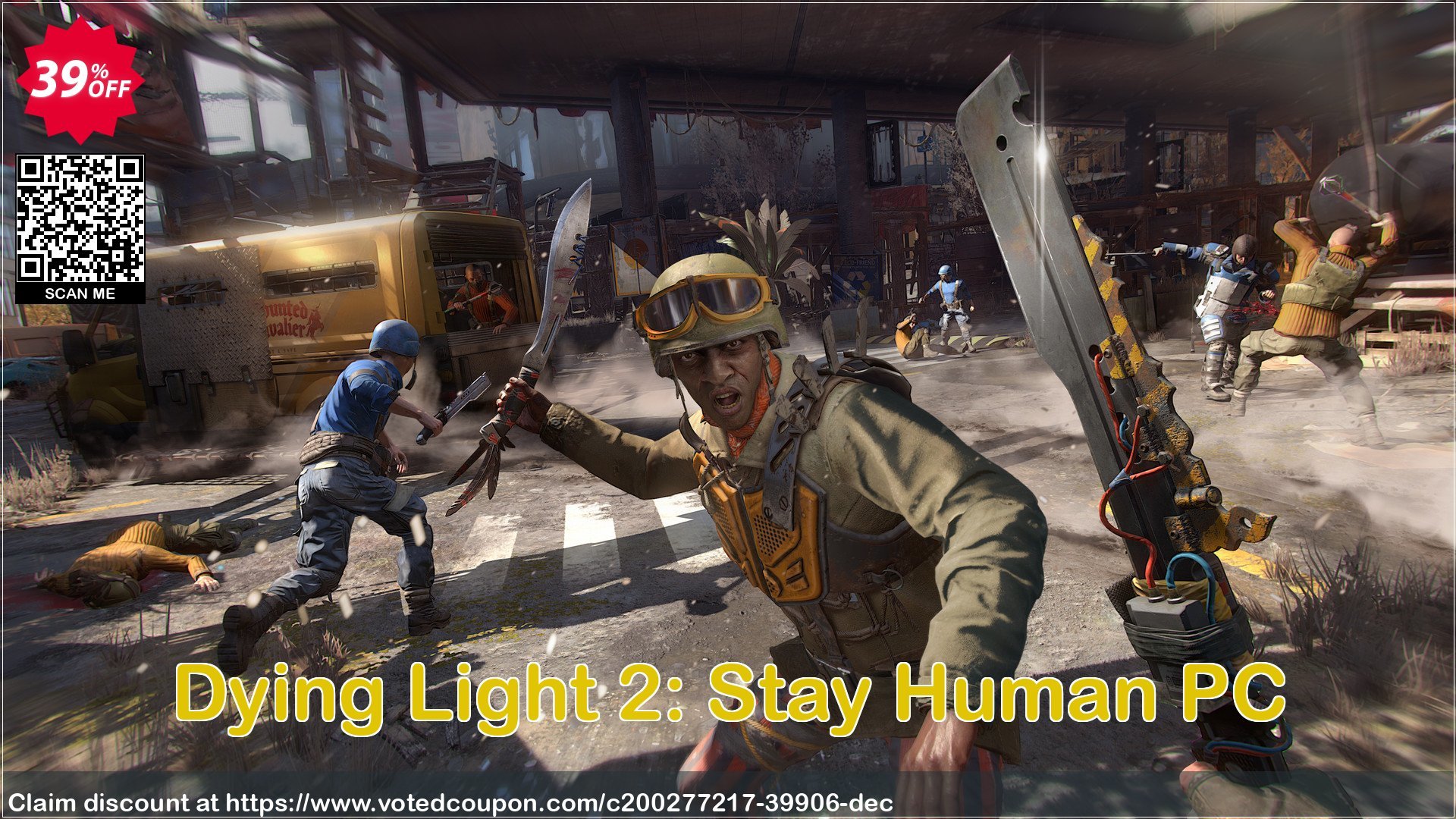 Dying Light 2: Stay Human PC Coupon Code May 2024, 39% OFF - VotedCoupon