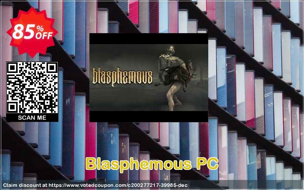 Blasphemous PC Coupon Code May 2024, 85% OFF - VotedCoupon