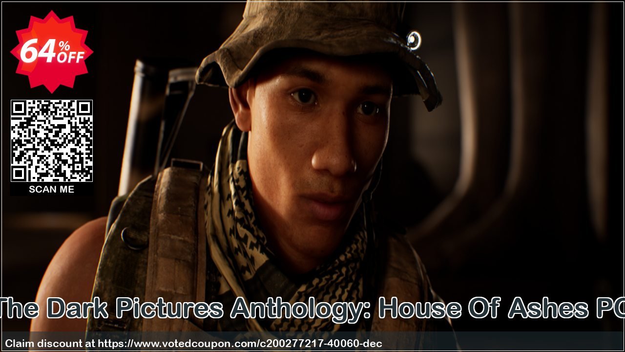 The Dark Pictures Anthology: House Of Ashes PC Coupon Code May 2024, 64% OFF - VotedCoupon