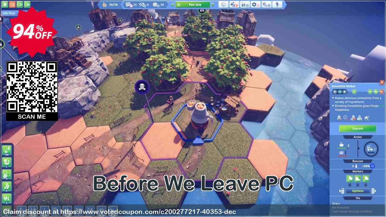Before We Leave PC Coupon Code May 2024, 94% OFF - VotedCoupon