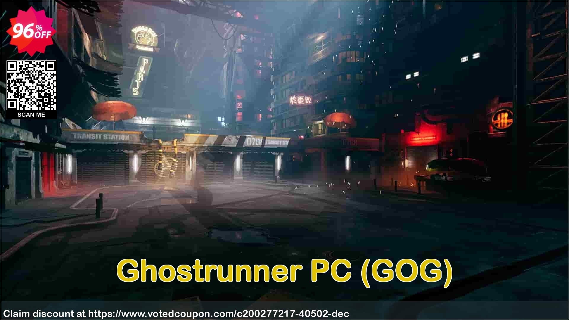 Ghostrunner PC, GOG  Coupon Code May 2024, 96% OFF - VotedCoupon