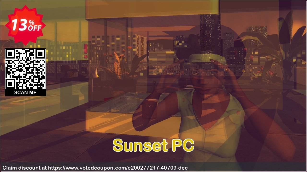 Sunset PC Coupon, discount Sunset PC Deal 2024 CDkeys. Promotion: Sunset PC Exclusive Sale offer 