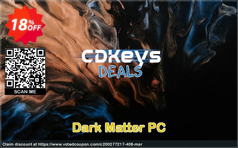 Dark Matter PC Coupon Code Apr 2024, 18% OFF - VotedCoupon