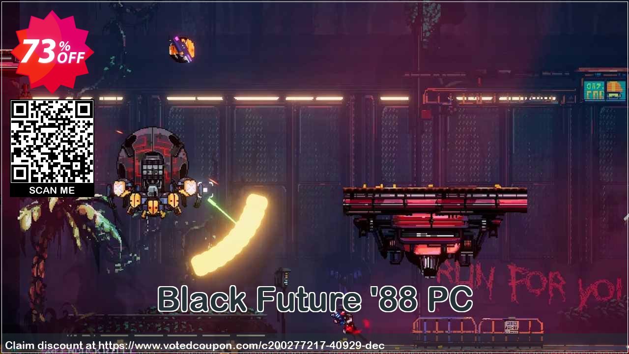 Black Future '88 PC Coupon Code May 2024, 73% OFF - VotedCoupon
