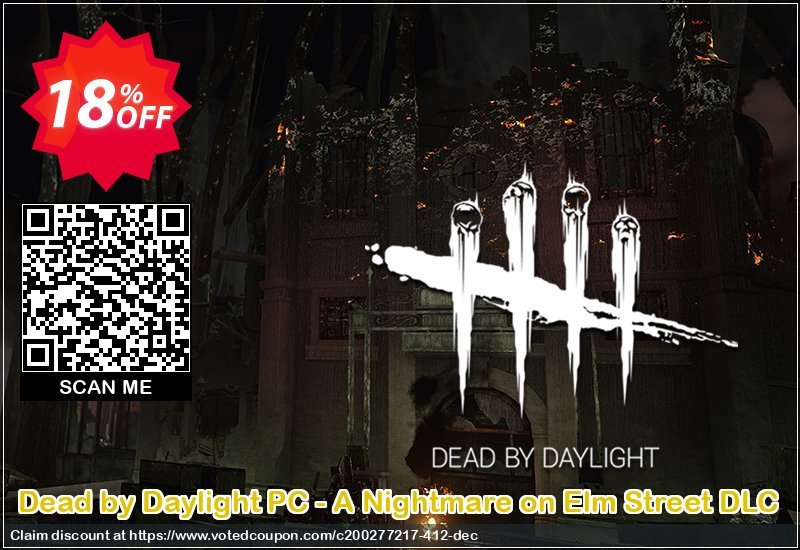 Dead by Daylight PC - A Nightmare on Elm Street DLC Coupon, discount Dead by Daylight PC - A Nightmare on Elm Street DLC Deal. Promotion: Dead by Daylight PC - A Nightmare on Elm Street DLC Exclusive offer 