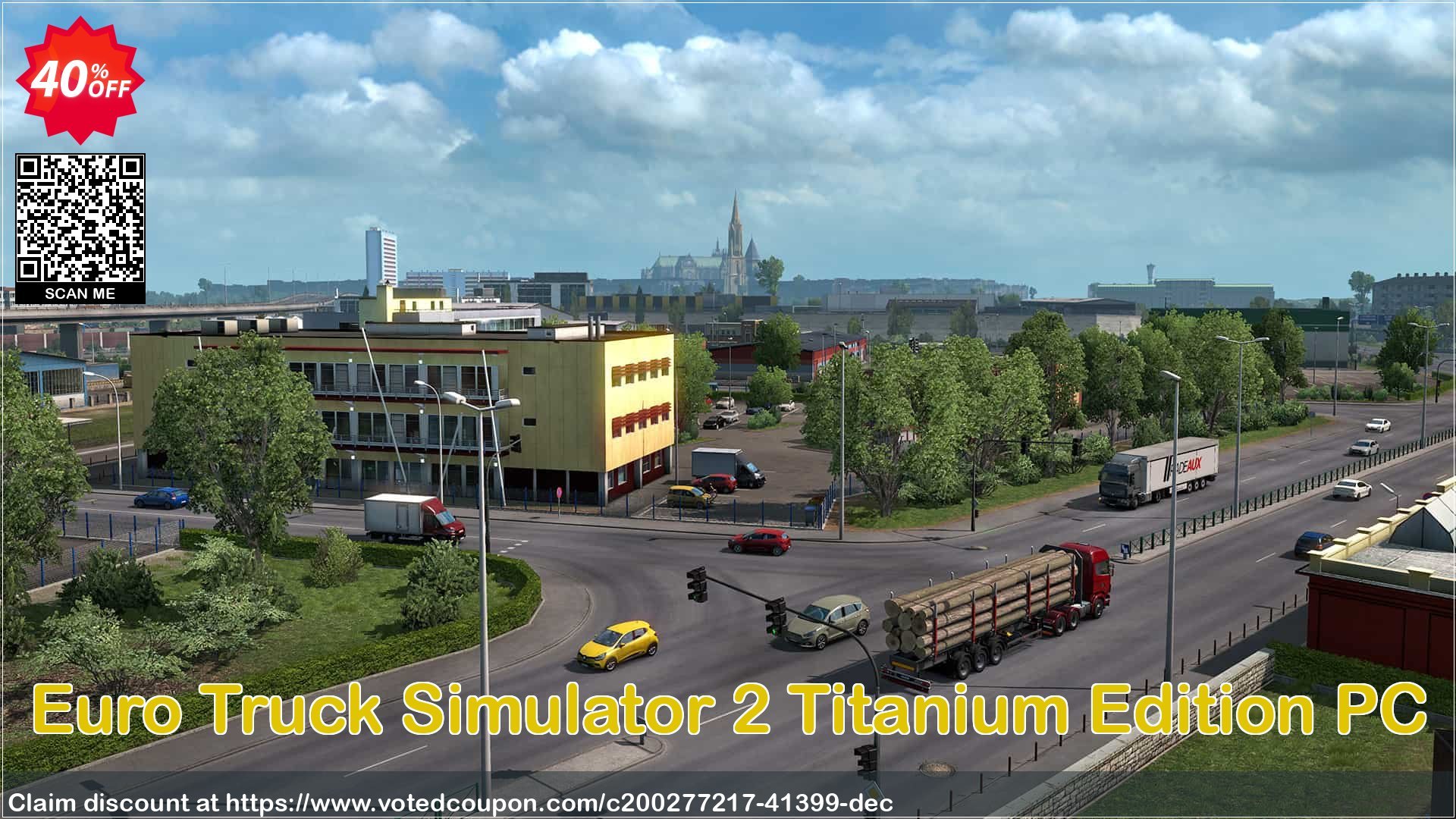 Euro Truck Simulator 2 Titanium Edition PC Coupon Code May 2024, 40% OFF - VotedCoupon