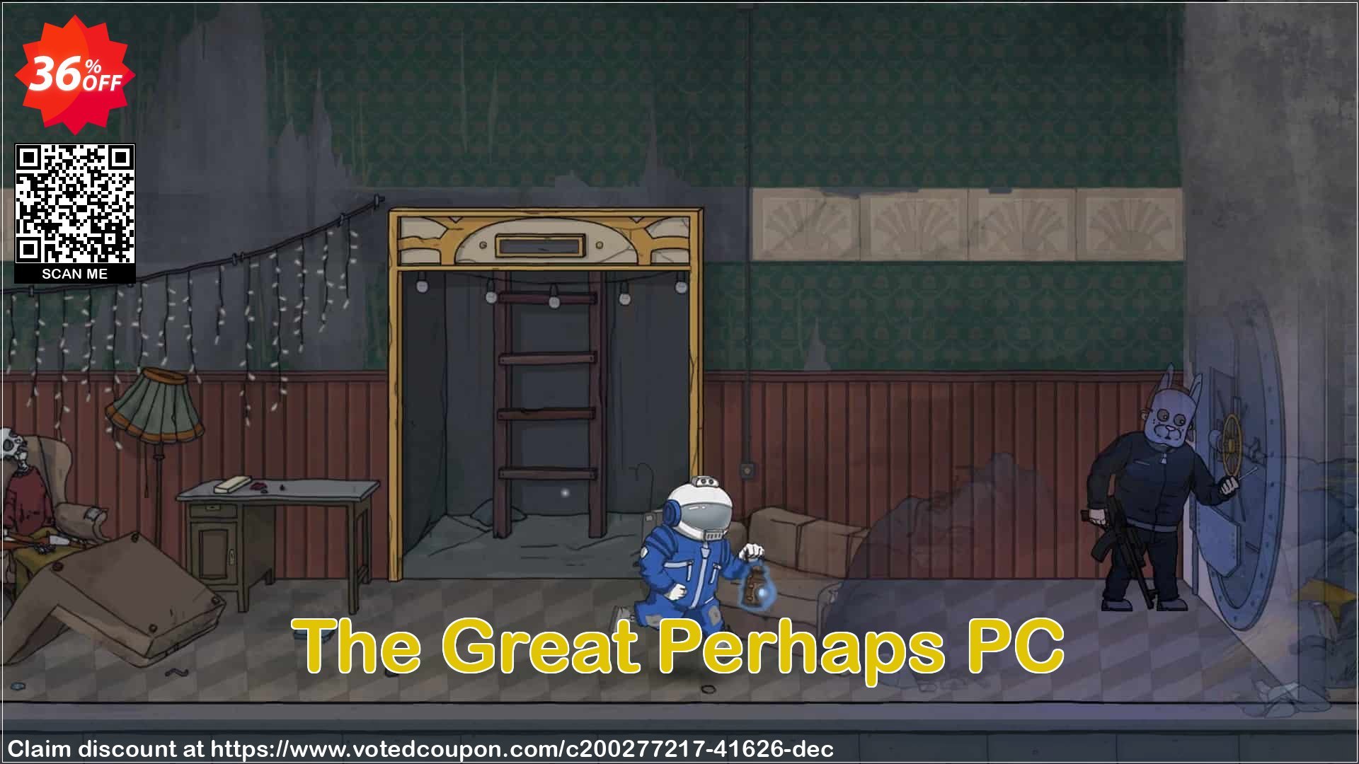 The Great Perhaps PC Coupon, discount The Great Perhaps PC Deal 2024 CDkeys. Promotion: The Great Perhaps PC Exclusive Sale offer 