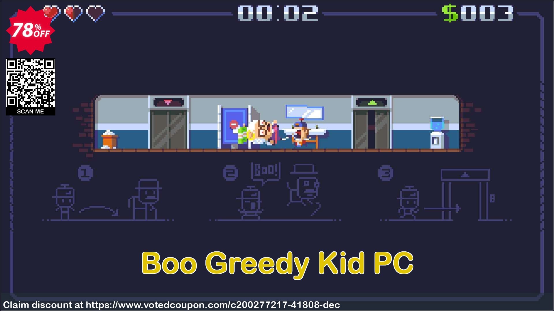 Boo Greedy Kid PC Coupon, discount Boo Greedy Kid PC Deal 2024 CDkeys. Promotion: Boo Greedy Kid PC Exclusive Sale offer 