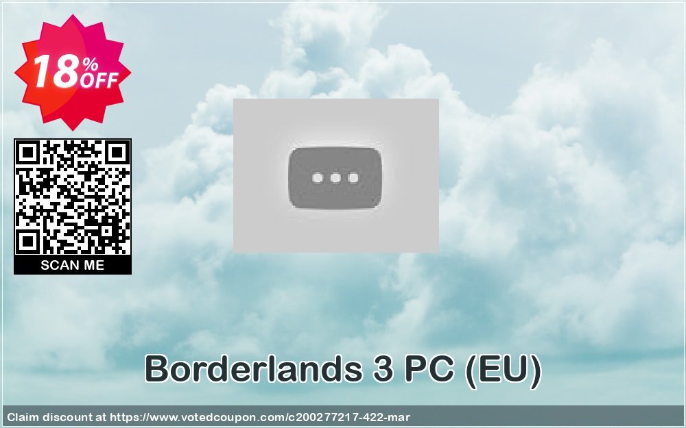 Borderlands 3 PC, EU  Coupon, discount Borderlands 3 PC (EU) Deal. Promotion: Borderlands 3 PC (EU) Exclusive offer 