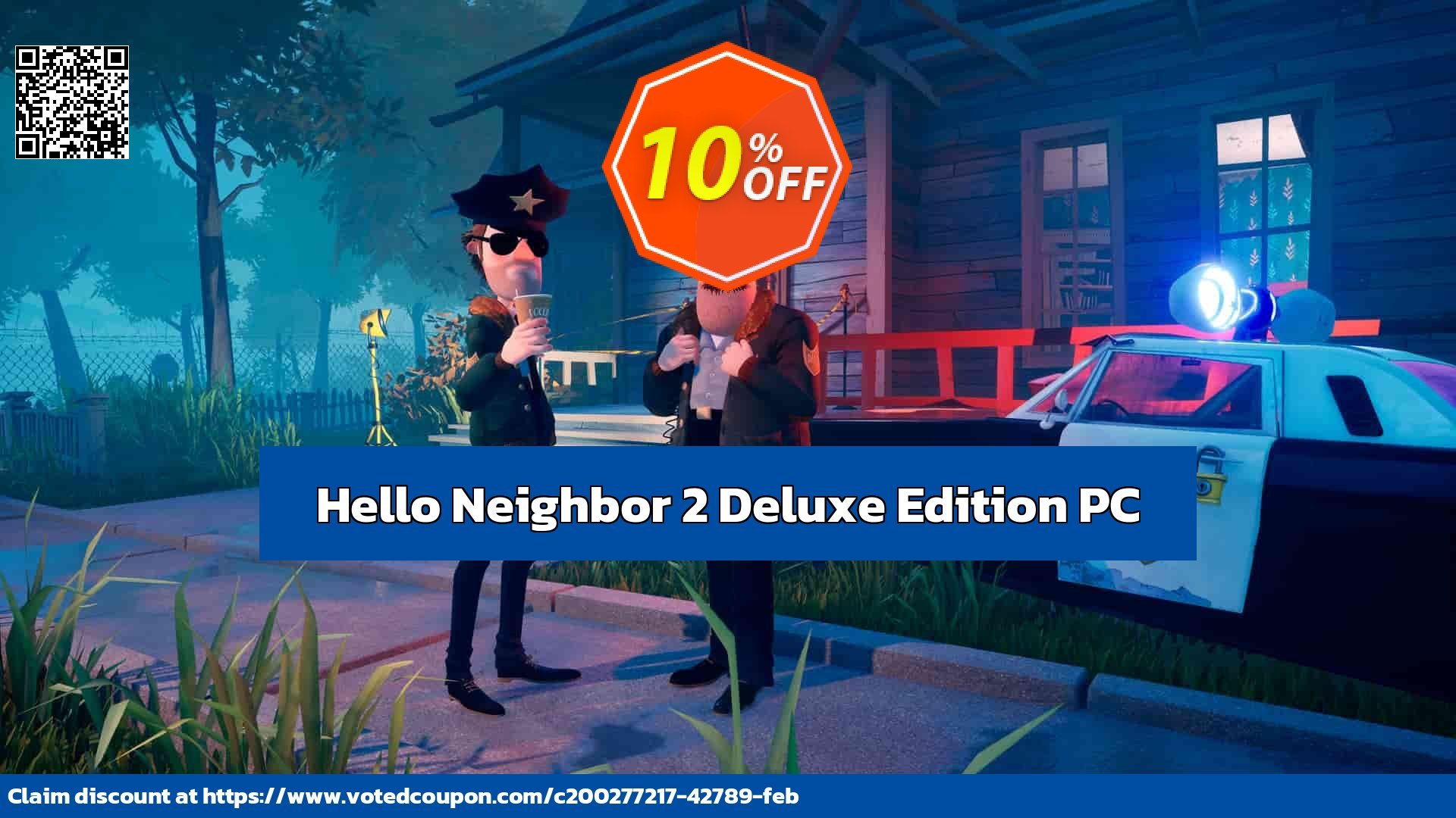 Hello Neighbor 2 Deluxe Edition PC Coupon Code May 2024, 11% OFF - VotedCoupon