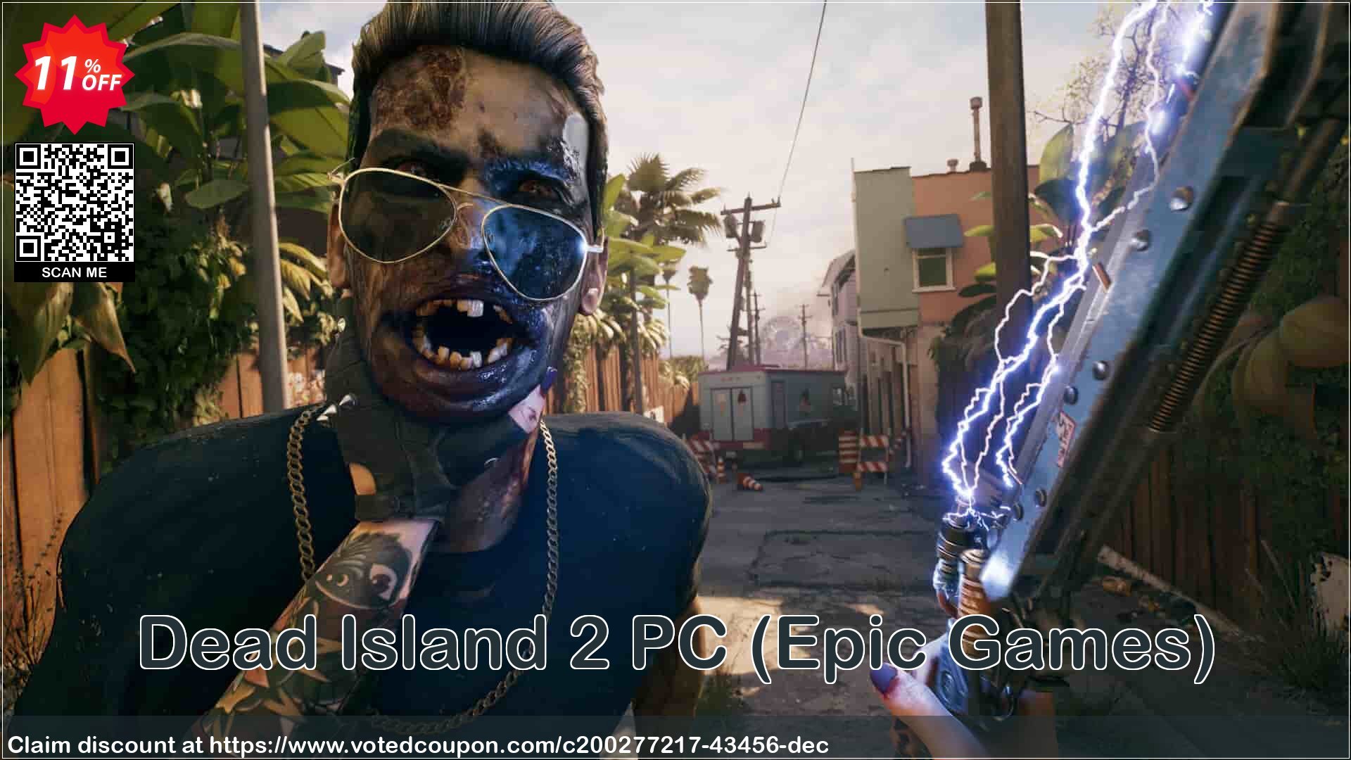 Dead Island 2 PC, Epic Games  Coupon Code May 2024, 11% OFF - VotedCoupon