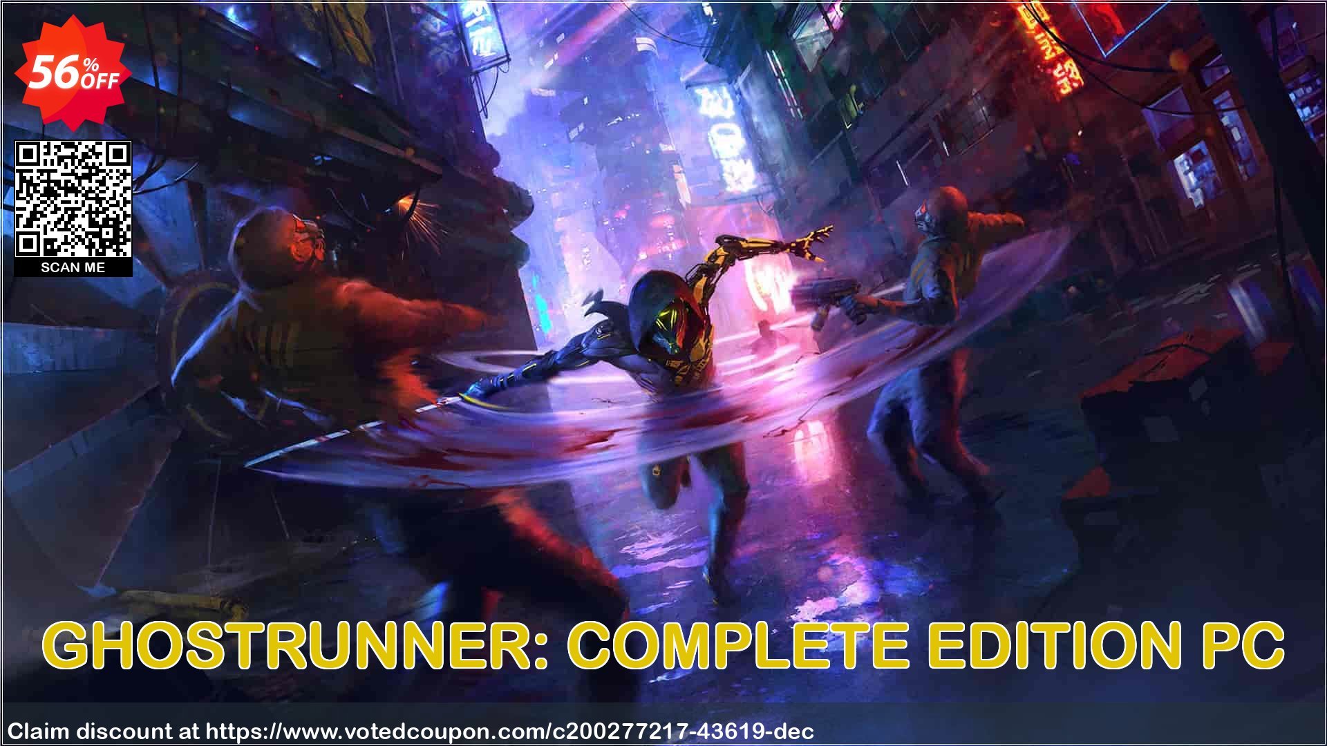 GHOSTRUNNER: COMPLETE EDITION PC Coupon Code May 2024, 56% OFF - VotedCoupon