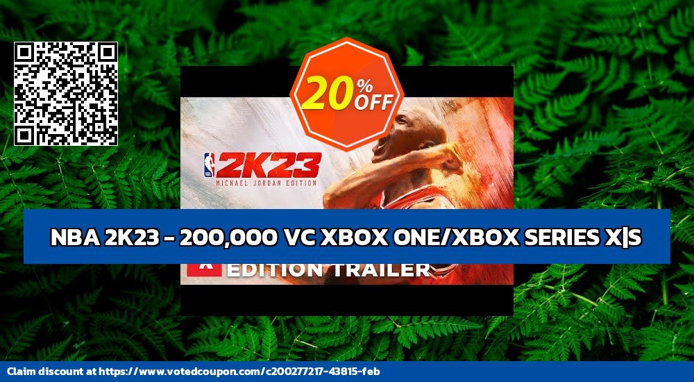 NBA 2K23 - 200,000 VC XBOX ONE/XBOX SERIES X|S Coupon Code May 2024, 20% OFF - VotedCoupon