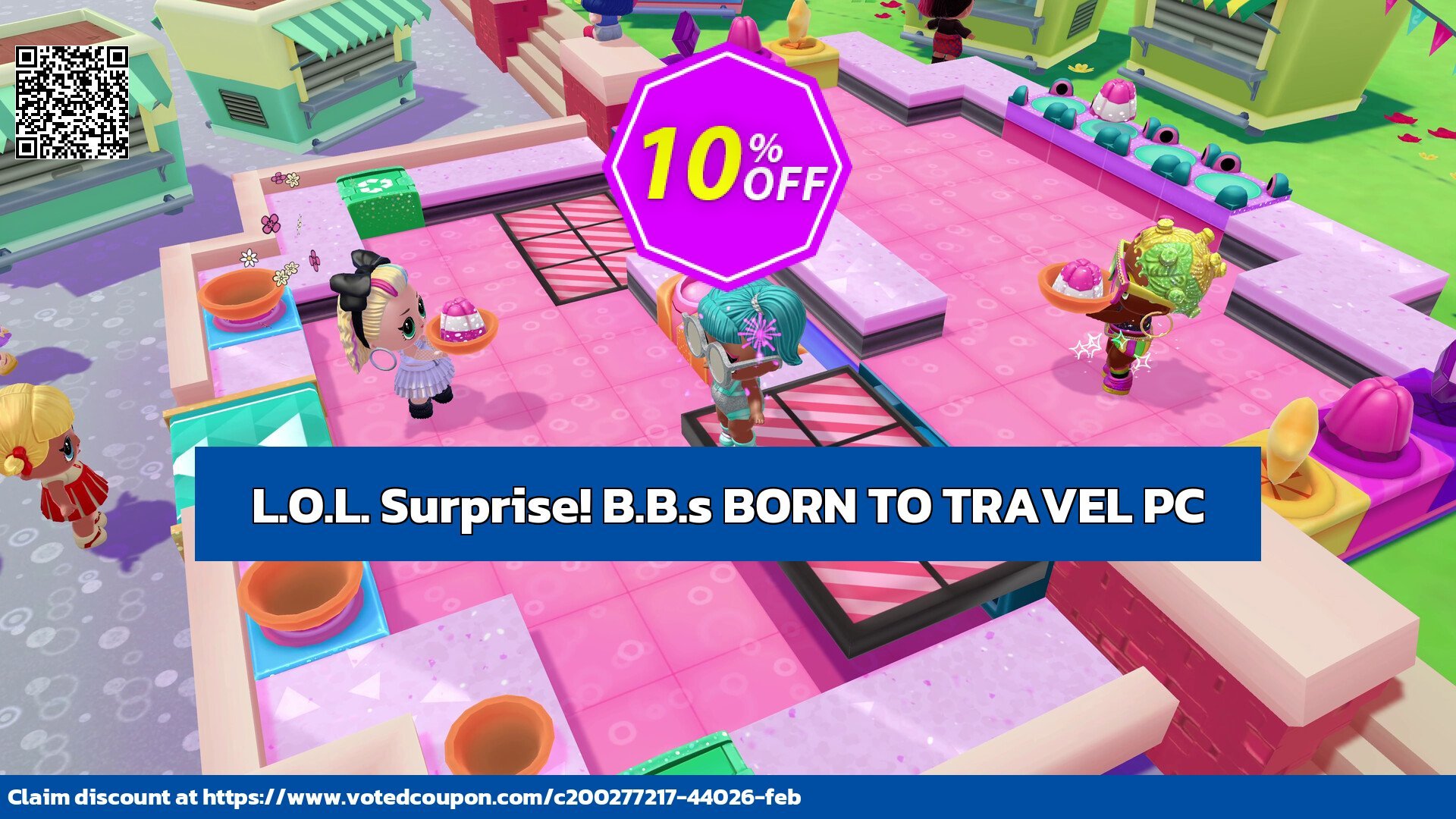 L.O.L. Surprise! B.B.s BORN TO TRAVEL PC Coupon, discount L.O.L. Surprise! B.B.s BORN TO TRAVEL PC Deal CDkeys. Promotion: L.O.L. Surprise! B.B.s BORN TO TRAVEL PC Exclusive Sale offer