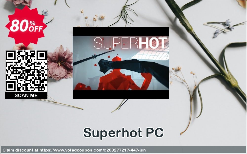 Superhot PC Coupon, discount Superhot PC Deal. Promotion: Superhot PC Exclusive offer 