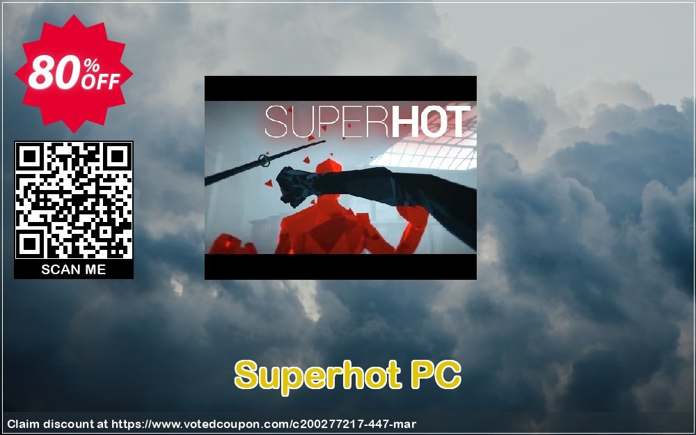 Superhot PC Coupon, discount Superhot PC Deal. Promotion: Superhot PC Exclusive offer 