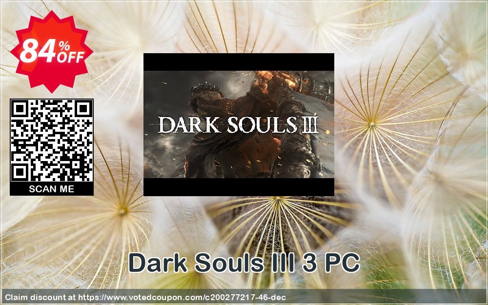 Dark Souls III 3 PC Coupon Code Apr 2024, 84% OFF - VotedCoupon