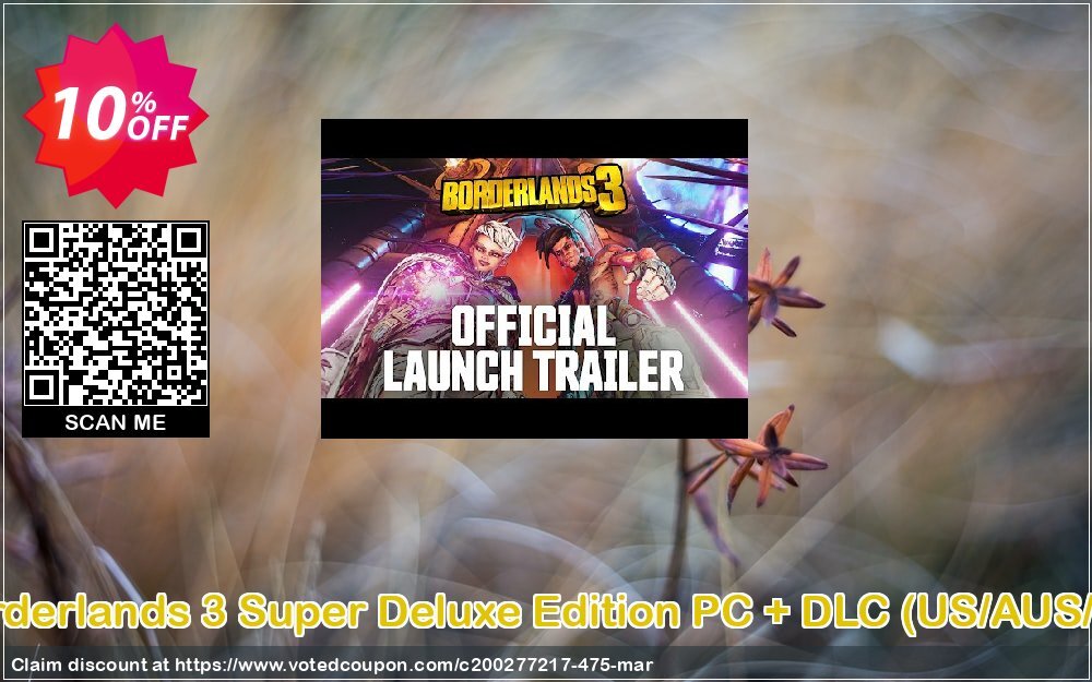 Borderlands 3 Super Deluxe Edition PC + DLC, US/AUS/JP  Coupon Code Apr 2024, 10% OFF - VotedCoupon