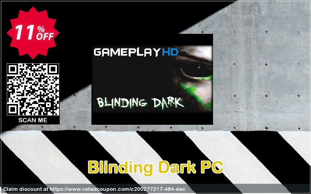 Blinding Dark PC Coupon Code Apr 2024, 11% OFF - VotedCoupon