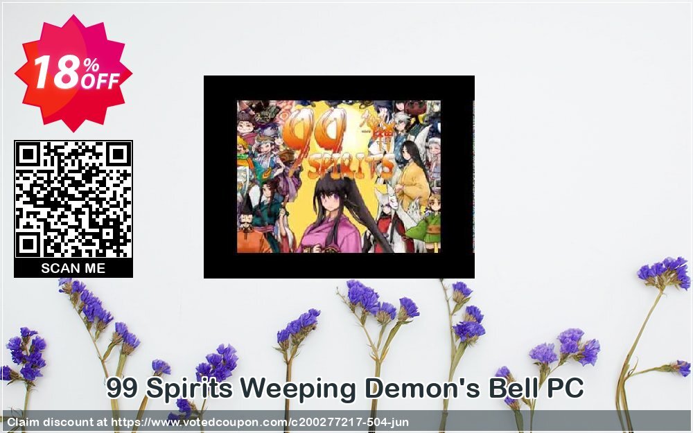 99 Spirits Weeping Demon's Bell PC Coupon, discount 99 Spirits Weeping Demon's Bell PC Deal. Promotion: 99 Spirits Weeping Demon's Bell PC Exclusive offer 