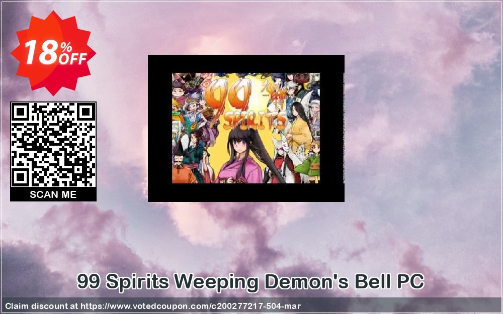 99 Spirits Weeping Demon's Bell PC Coupon, discount 99 Spirits Weeping Demon's Bell PC Deal. Promotion: 99 Spirits Weeping Demon's Bell PC Exclusive offer 