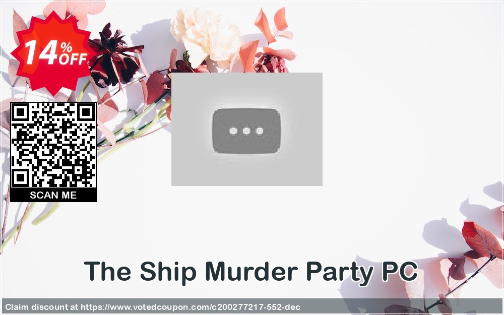 The Ship Murder Party PC Coupon, discount The Ship Murder Party PC Deal. Promotion: The Ship Murder Party PC Exclusive offer 