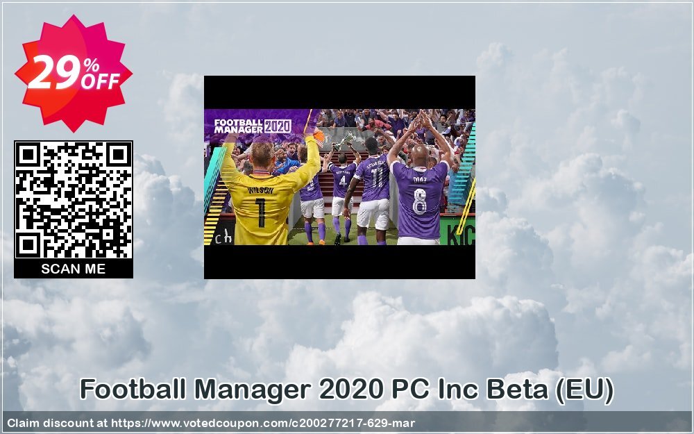 Football Manager 2020 PC Inc Beta, EU  Coupon, discount Football Manager 2024 PC Inc Beta (EU) Deal. Promotion: Football Manager 2024 PC Inc Beta (EU) Exclusive offer 