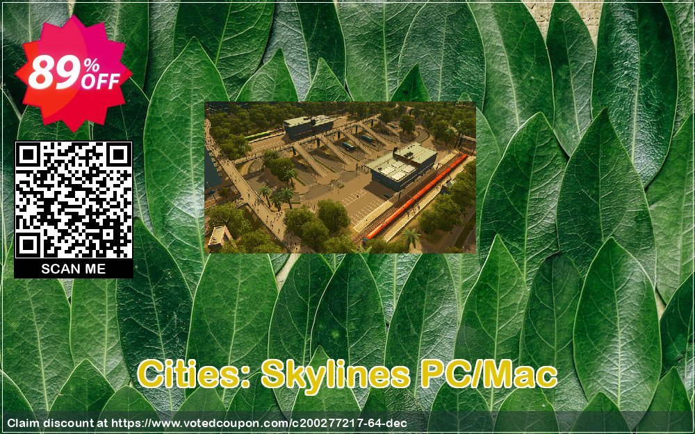 Cities: Skylines PC/MAC Coupon, discount Cities: Skylines PC/Mac Deal. Promotion: Cities: Skylines PC/Mac Exclusive offer 