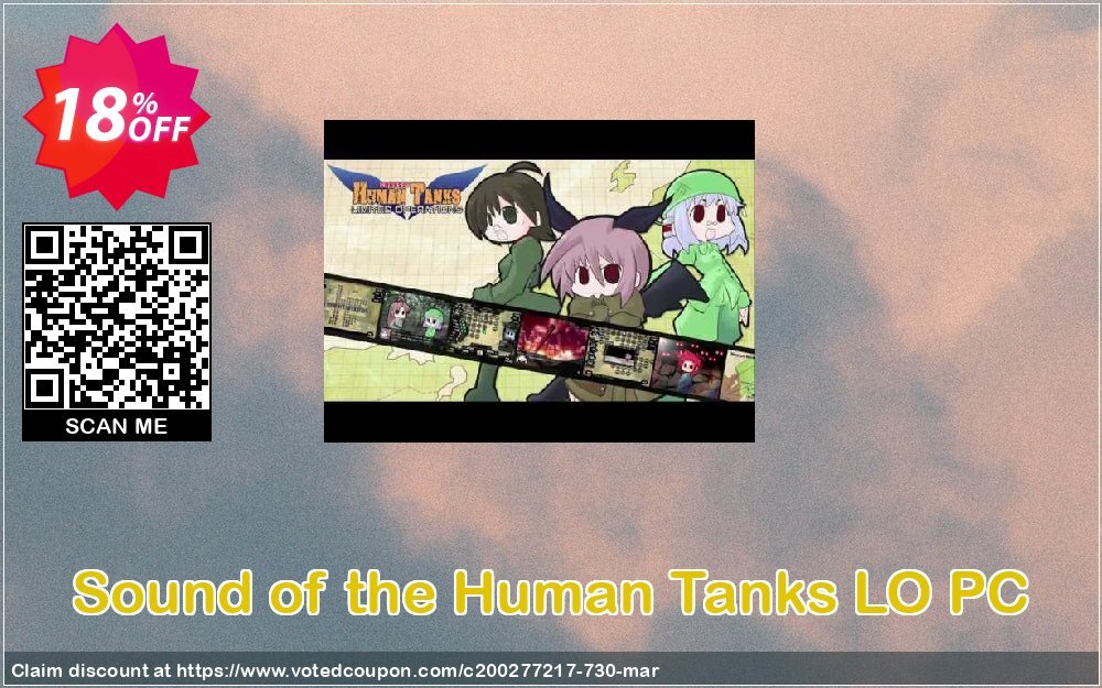 Sound of the Human Tanks LO PC Coupon Code Apr 2024, 18% OFF - VotedCoupon