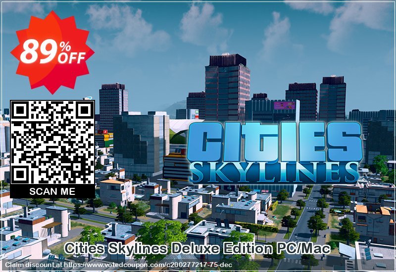Cities Skylines Deluxe Edition PC/MAC Coupon, discount Cities Skylines Deluxe Edition PC/Mac Deal. Promotion: Cities Skylines Deluxe Edition PC/Mac Exclusive offer 