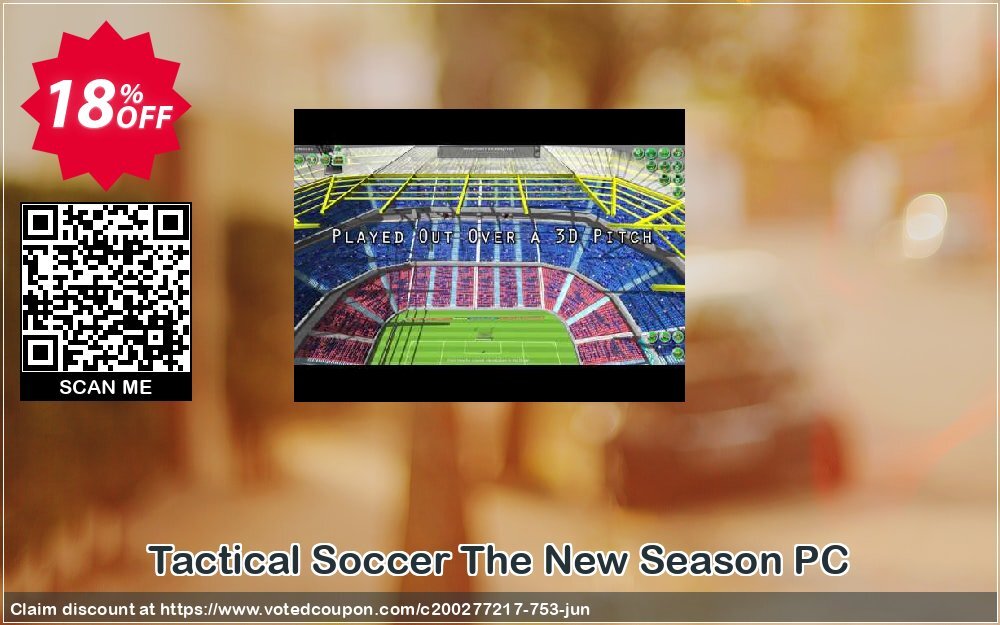 Tactical Soccer The New Season PC Coupon, discount Tactical Soccer The New Season PC Deal. Promotion: Tactical Soccer The New Season PC Exclusive offer 