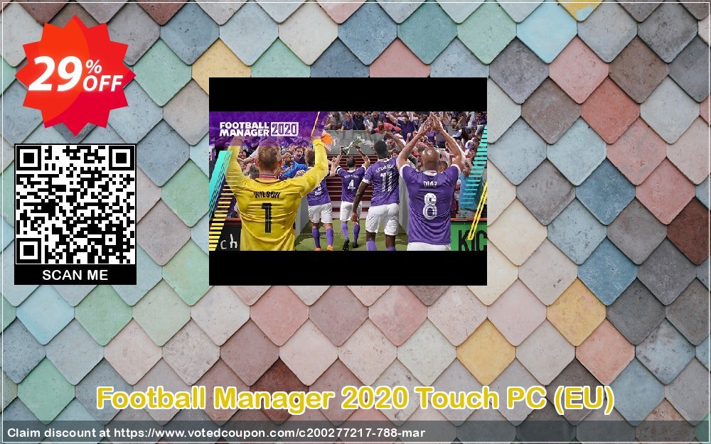 Football Manager 2020 Touch PC, EU  Coupon Code Apr 2024, 29% OFF - VotedCoupon