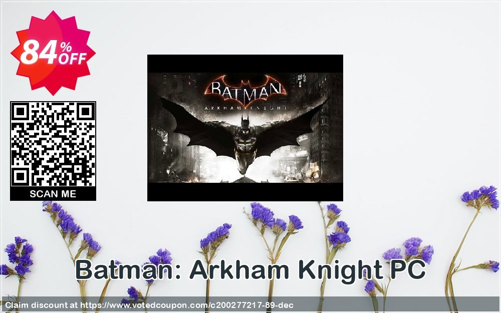 Batman: Arkham Knight PC Coupon Code Apr 2024, 84% OFF - VotedCoupon