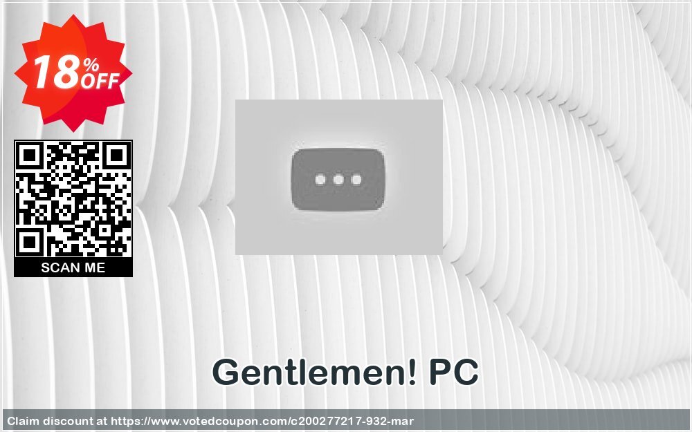 Gentlemen! PC Coupon, discount Gentlemen! PC Deal. Promotion: Gentlemen! PC Exclusive offer 